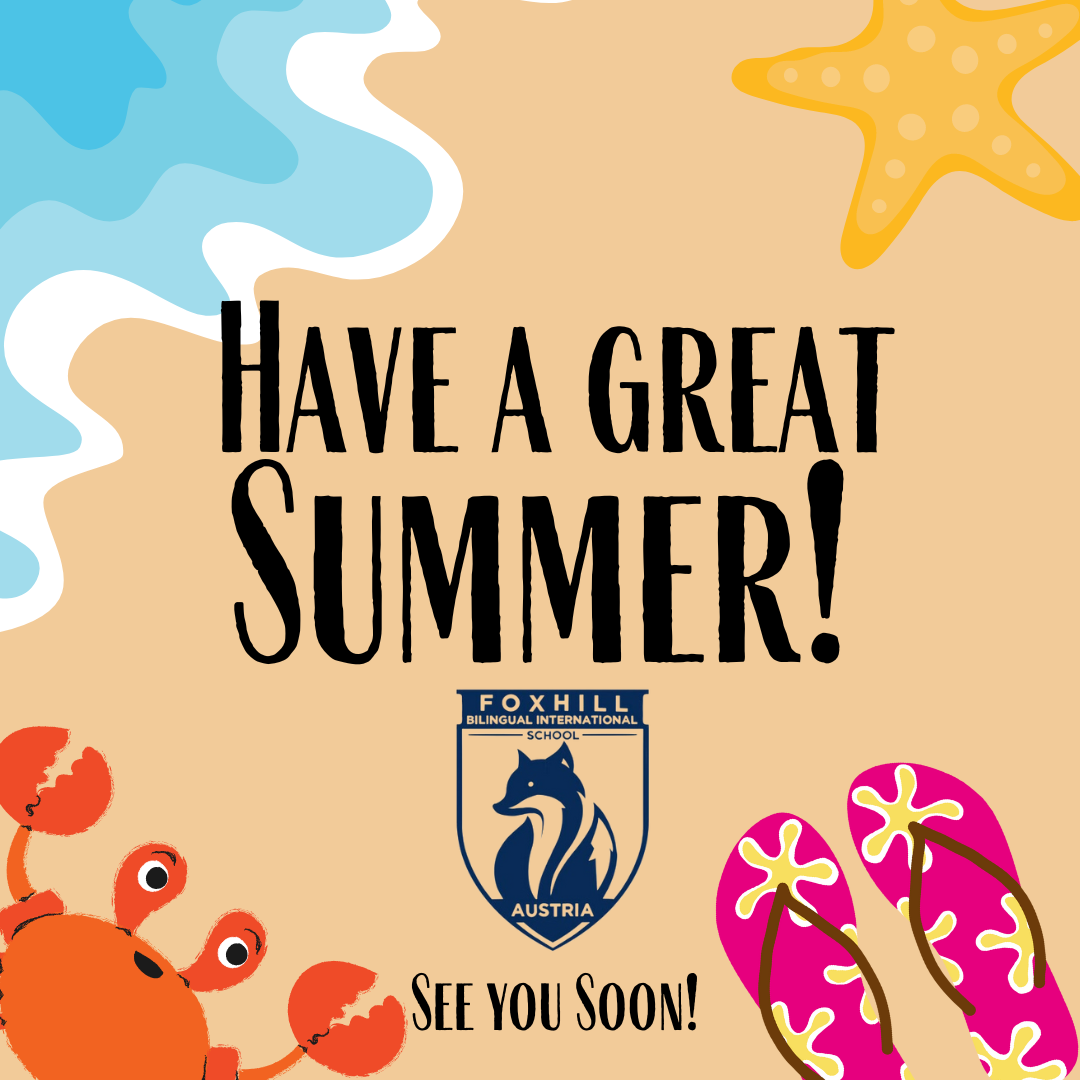 Have great Summer - your Foxhill Team